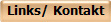 Links/ Kontakt